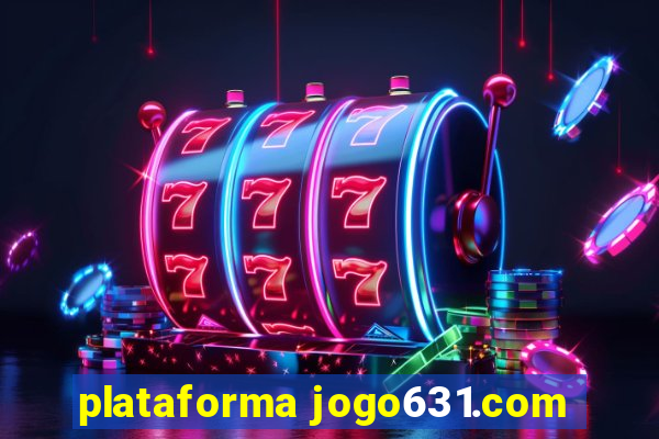 plataforma jogo631.com